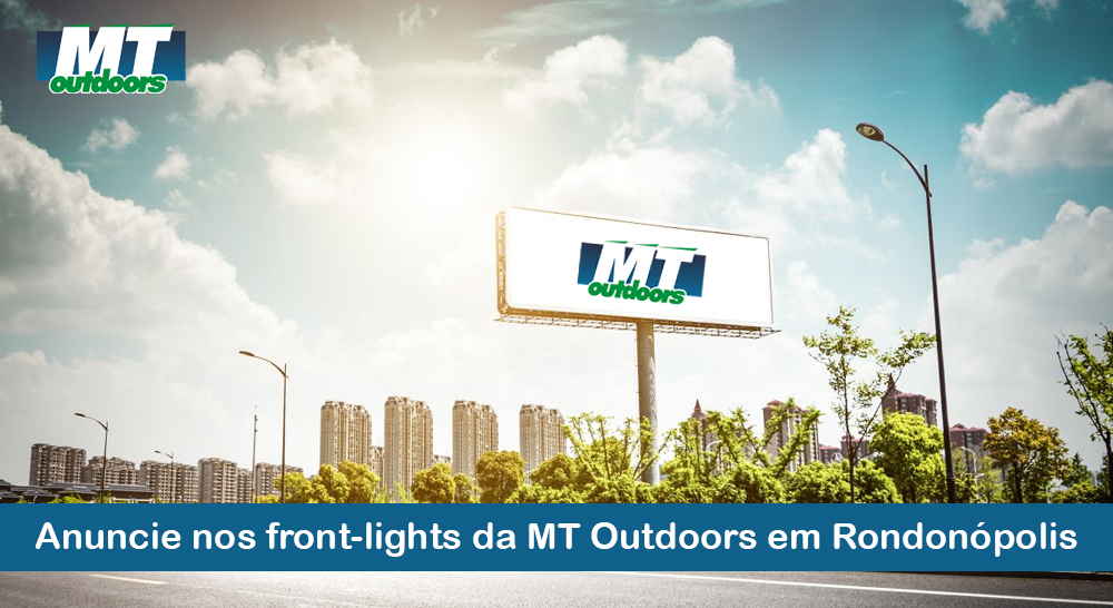 Anuncie nos front-lights da MT Outdoors em Rondonópolis
