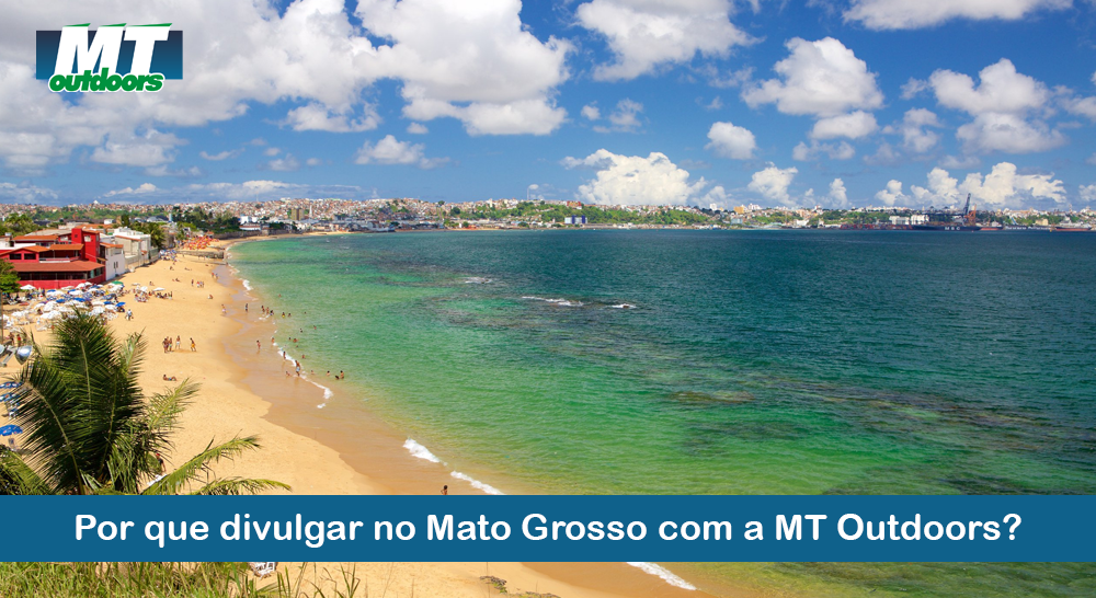 Por que divulgar no Mato Grosso com a MT Outdoors?  