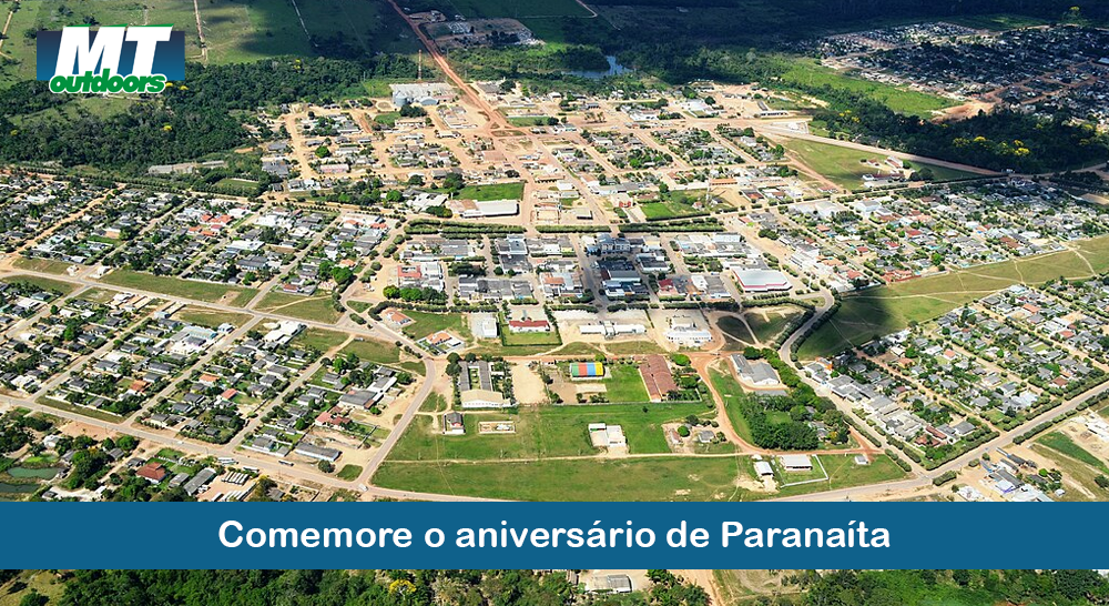 Comemore o aniversário de Paranaíta  