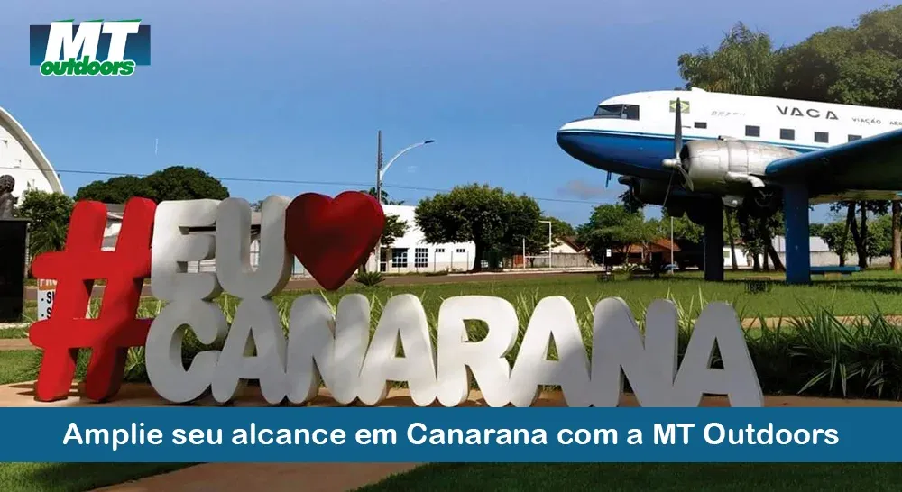 Amplie seu alcance em Canarana com a MT Outdoors