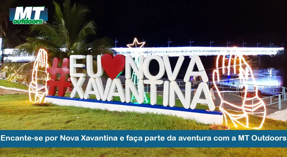 Encante-se por Nova Xavantina e faça parte da aventura com a MT Outdoors