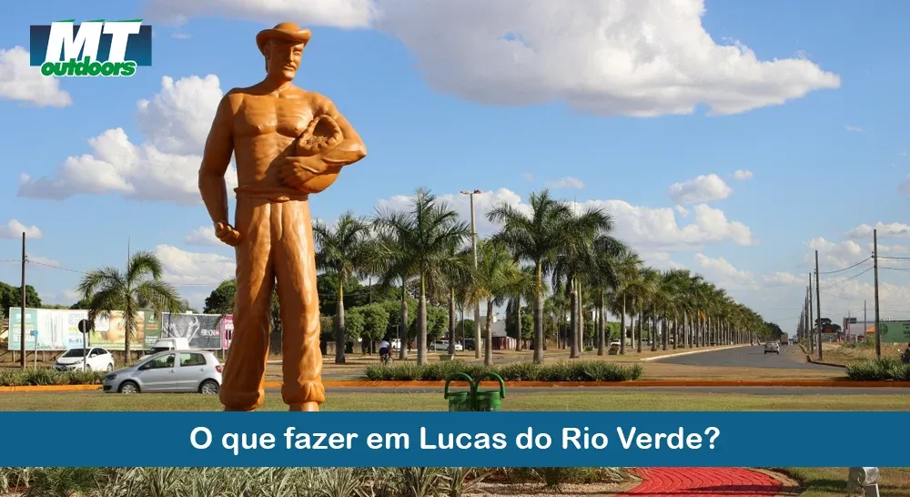 O que fazer em Lucas do Rio Verde?