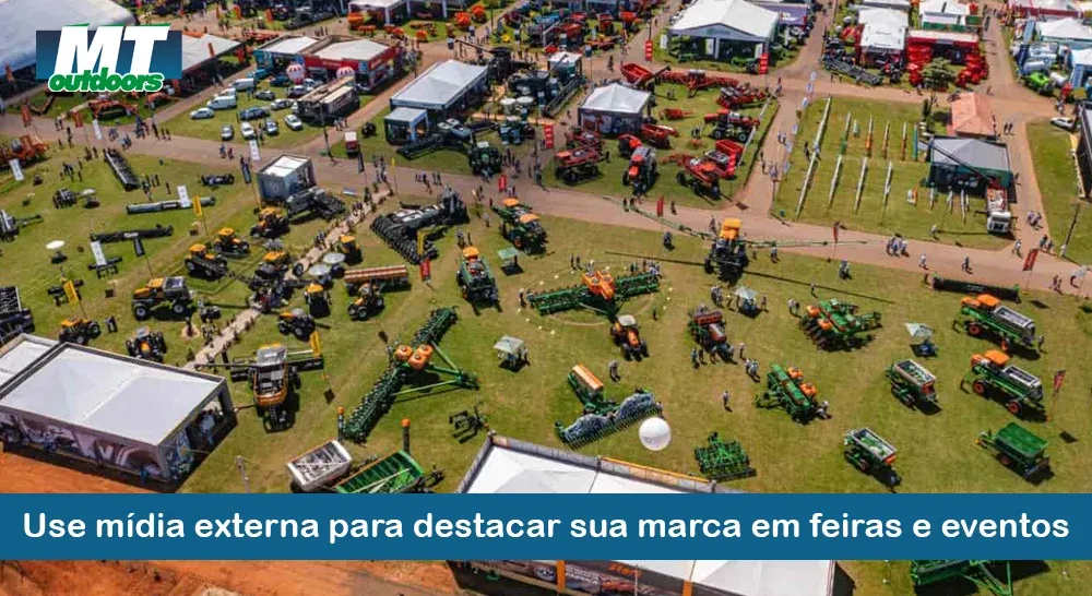 Use mídia externa para destacar sua marca em feiras e eventos