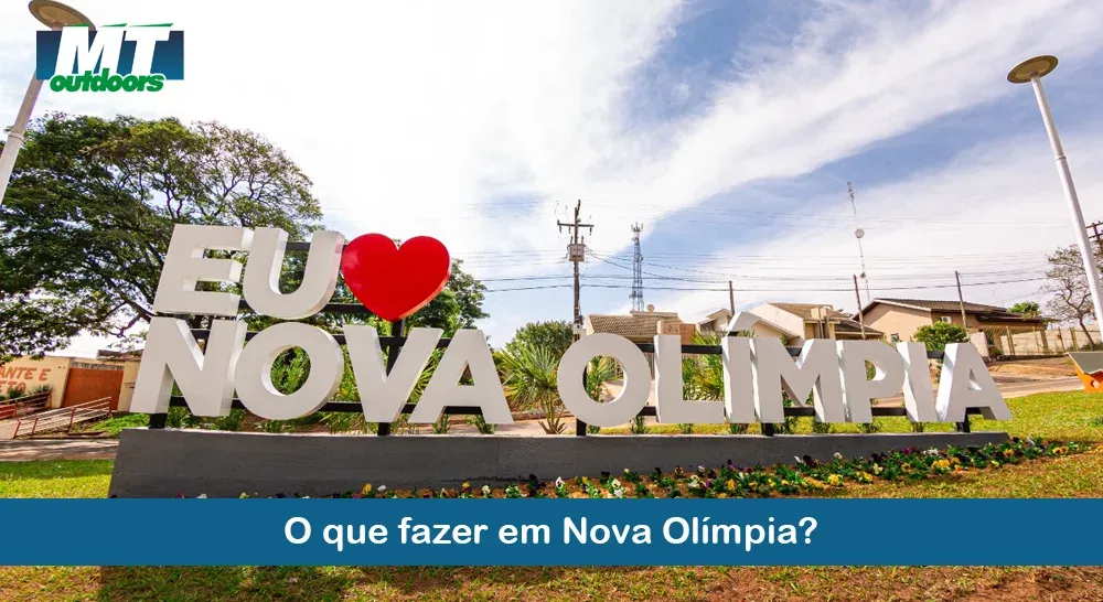 O que fazer em Nova Olímpia?