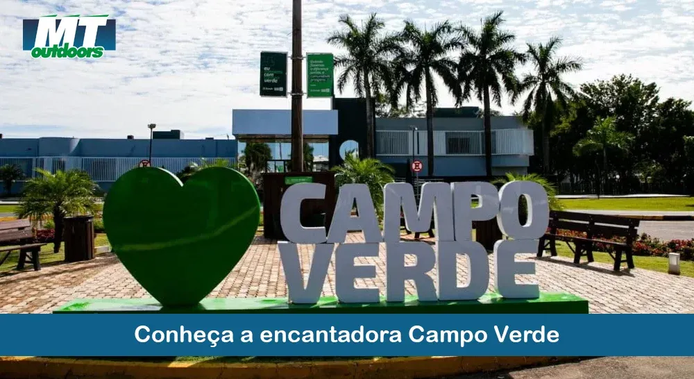 Conheça a encantadora Campo Verde