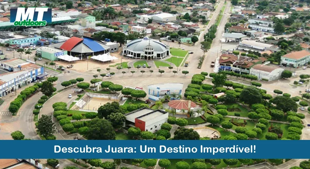 Descubra Juara: Um Destino Imperdível!