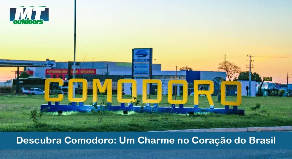 Descubra Comodoro: Um Charme no Coração do Brasil