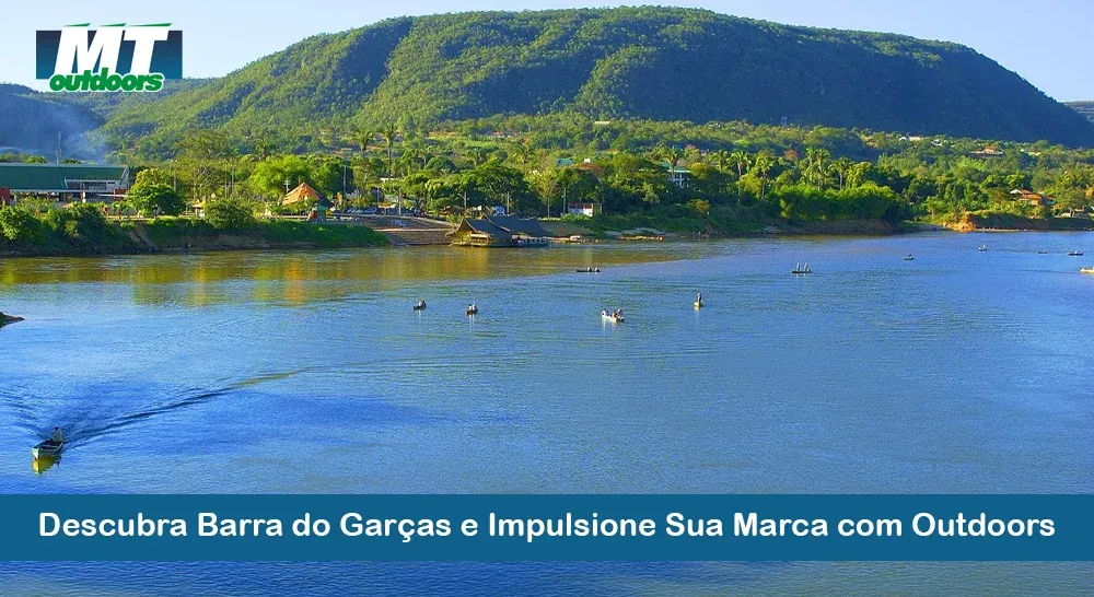 Descubra Barra do Garças e Impulsione Sua Marca com Outdoors