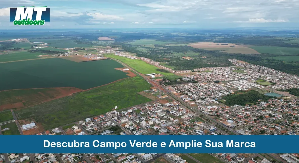 Descubra Campo Verde e Amplie Sua Marca