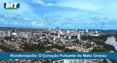 Ponto nº Rondonópolis: O Coração Pulsante do Mato Grosso