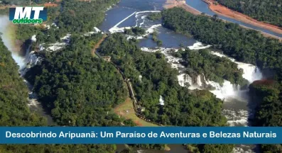 Ponto nº Descobrindo Aripuanã: Um Paraíso de Aventuras e Belezas Naturais