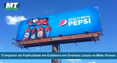 Ponto nº O Impacto da Publicidade em Outdoors em Eventos Locais no Mato Grosso