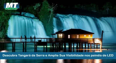 Ponto nº Descubra Tangará da Serra e Amplie Sua Visibilidade nos painéis de LED